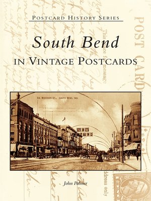 cover image of South Bend in Vintage Postcards